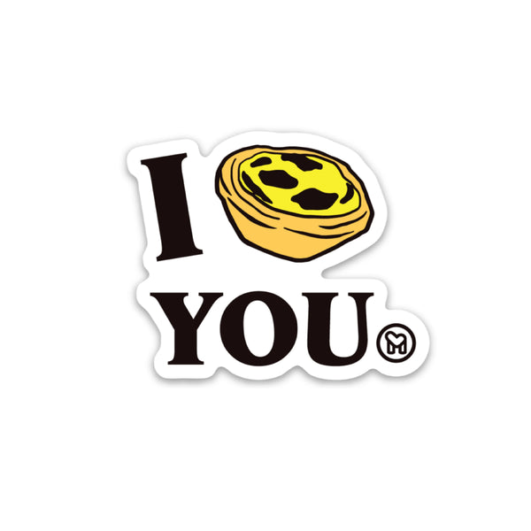 I Eggtart You Sticker